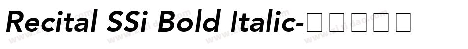 Recital SSi Bold Italic字体转换